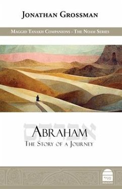 Abraham: The Story of a Journey - Grossman, Jonathan