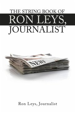 The String Book of Ron Leys, Journalist - Leys Journalist, Ron