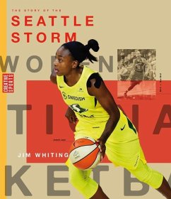 The Story of the Seattle Storm - Whiting, Jim