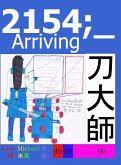 2154;_Arriving 2154;_Arriving