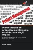 Pianificazione del progetto, monitoraggio e valutazione degli impatti