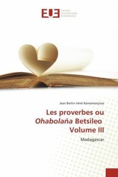 Cover Les proverbes ou Ohabolaña Betsileo Volume III