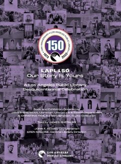 Lapl150: Our Story Is Yours - Sherman, James; Rice, Christina