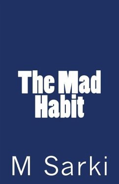 The Mad Habit - Sarki, M.