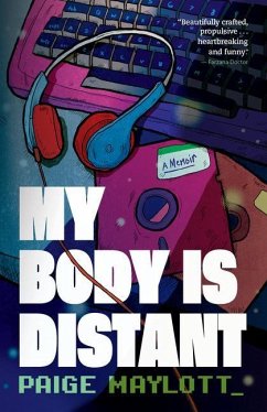 My Body Is Distant - Maylott, Paige