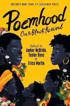 Poemhood: Our Black Revival - McBride, Amber; Martin, Erica; Byas, Taylor