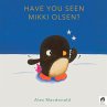 Have You Seen Mikki Olsen? - Bild 1