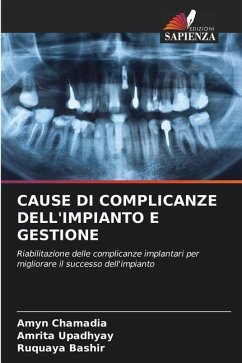 CAUSE DI COMPLICANZE DELL'IMPIANTO E GESTIONE - Chamadia, Amyn;Upadhyay, Amrita;Bashir, Ruquaya