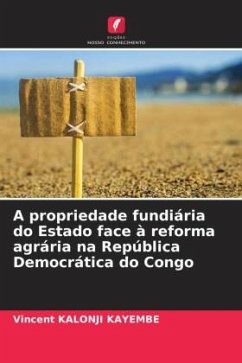Cover A propriedade fundiária do Estado face à reforma agrária na República Democrática do Congo
