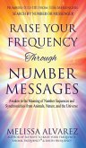 Raise Your Frequency Through Number Messages