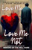 Love Me, Love Me Not (Dark Drabbles, #13) (eBook, ePUB)