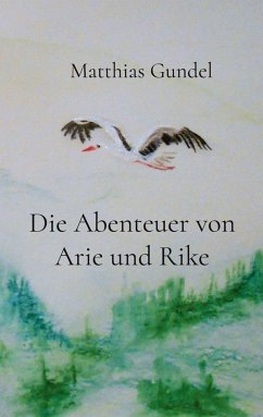 Die Abenteuer von Arie und Rike (eBook, ePUB)