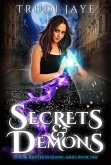 Secrets & Demons (Demon Hunter in Hiding, #1) (eBook, ePUB)