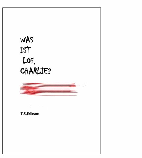 Was ist los, Charlie? (eBook, ePUB) Was ist los, Charlie? (eBook, ePUB)