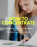 How to Concentrate (eBook, ePUB)