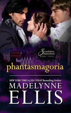 Phantasmagoria (Scandalous Seductions, #3) (eBook, ePUB) - Ellis, Madelynne