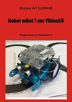 Robot mBot 1 sur Mblock5 (eBook, ePUB) - Ait Slimane, Slimane