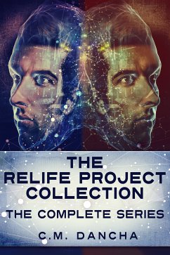 The ReLife Project Collection (eBook, ePUB) - Dancha, C. M.