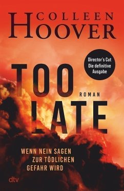 Too Late – Wenn Nein sagen zur tödlichen Gefahr wird (eBook, ePUB) - Hoover, Colleen