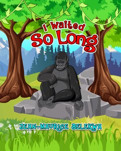 I Waited So Long (eBook, ePUB) - Belekwa, Jean-Maurice