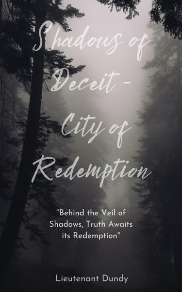 Shadows of Deceit - City of Redemption (eBook, ePUB) Shadows of Deceit - City of Redemption (eBook, ePUB)
