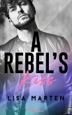 A Rebel's Kiss (eBook, ePUB)