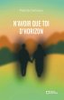 N'avoir que toi d'horizon (eBook, ePUB) - Bild 1
