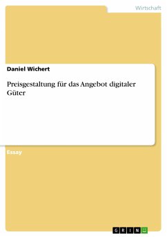 Preisgestaltung für das Angebot digitaler Güter (eBook, PDF)