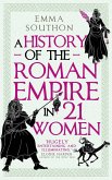 A History of the Roman Empire in 21 Women (eBook, ePUB)