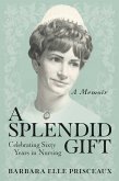 A Splendid Gift (eBook, ePUB)