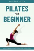 Pilates For Beginner (eBook, ePUB)