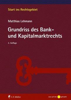 Grundriss des Bank- und Kapitalmarktrechts (eBook, ePUB) - Lehmann, Matthias