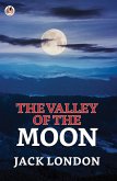The Valley of the Moon (eBook, ePUB)