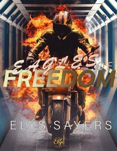 Eagles of Freedom (eBook, ePUB) - Sayers, Elys