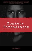 Donkere Psychologie (eBook, ePUB)