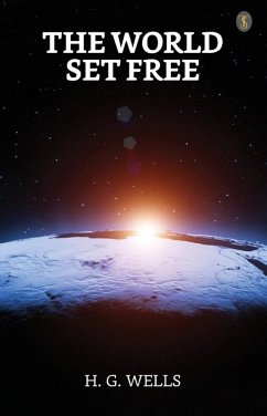 Cover The World Set Free (eBook, ePUB)