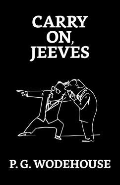 Carry On, Jeeves (eBook, ePUB) - Wodehouse, P. G.