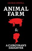 Animal Farm & A Clergyman's Daughter (eBook, ePUB)
