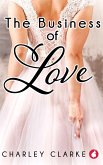 The Business of Love (eBook, ePUB)