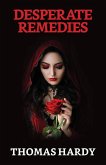 Desperate Remedies (eBook, ePUB) Desperate Remedies (eBook, ePUB)