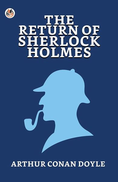 The Return of Sherlock Holmes (eBook, ePUB) The Return of Sherlock Holmes (eBook, ePUB)