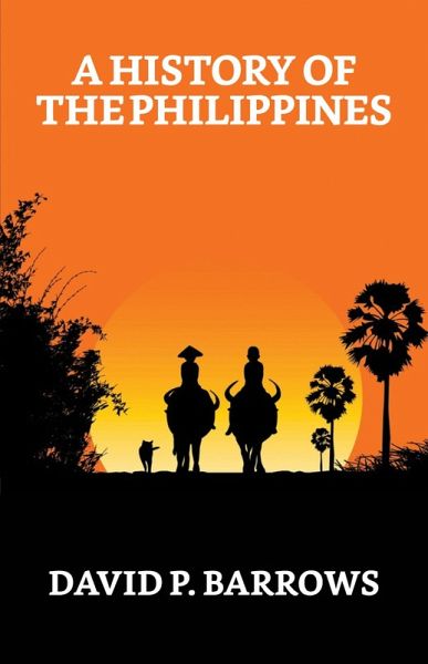 A History of the Philippines (eBook, ePUB) A History of the Philippines (eBook, ePUB)