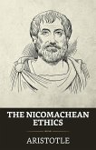 The Nicomachean Ethics (eBook, ePUB) The Nicomachean Ethics (eBook, ePUB)
