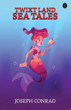 Cover Twixt Land & Sea: Tales (eBook, ePUB)