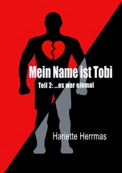 Meine Name ist Tobi (eBook, ePUB) - Herrmas, Hariette