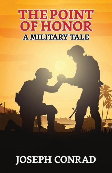 The Point Of Honor: A Military Tale (eBook, ePUB)