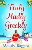 Truly, Madly, Greekly (eBook, ePUB)