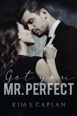 Got You, Mr. Perfect (eBook, ePUB)