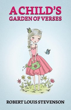 A Child's Garden of Verses (eBook, ePUB) - Stevenson, Robert Louis