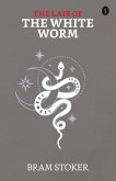 The Lair of the White Worm (eBook, ePUB)